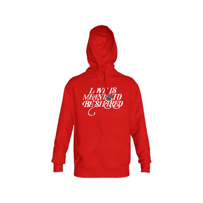 Love is Meant to be Shared Hoodie - Red